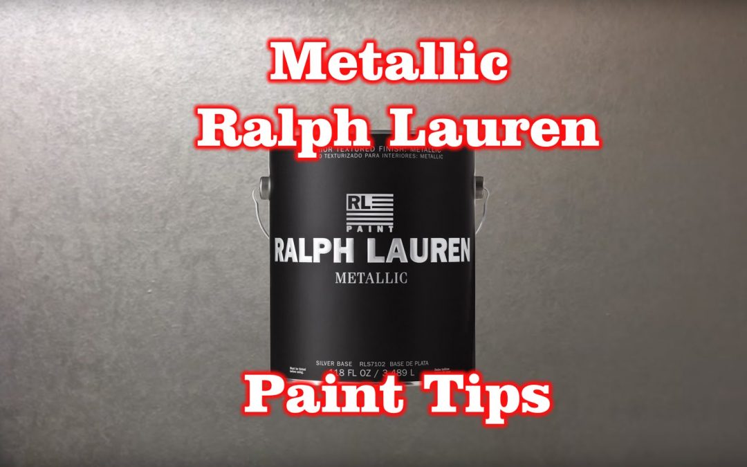 Silver Metallic Ralph Lauren Paint Tips / Tricks