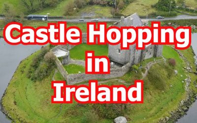Castle Hopping in Ireland
