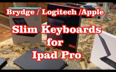 Brydge vs Logitech vs Apple – Slim Folio Keyboard’s for iPad Pro