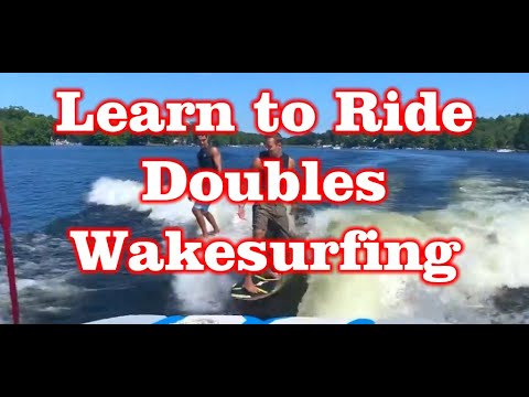 Learn to do Doubles while Wakesurfing