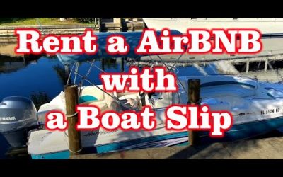 Rent an AirBNB with a Boat Slip in Fort Myers, Florida